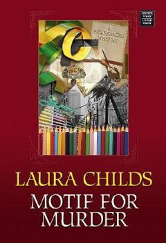 Motif for Murder (A Scrapbooking Mystery, #4) - Book #4 of the A Scrapbooking Mystery