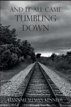 Paperback And It All Came Tumbling Down Book