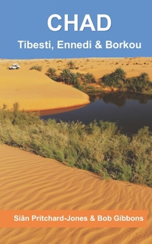 Paperback Chad: Tibesti, Ennedi & Borkou: Sahara Expeditions Book