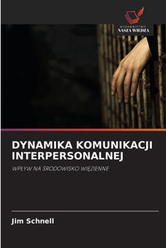 Paperback Dynamika Komunikacji Interpersonalnej [Polish] Book