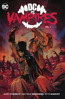 DC vs. Vampires, Vol. 1 - Book  of the DC vs. Vampires