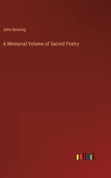 Hardcover A Memorial Volume of Sacred Poetry Book