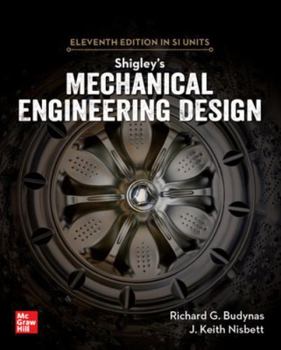 Paperback Shigley's Mechanical Engineering Design, 11th Edition, Si Units Book