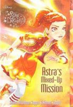 Paperback Star Darlings Astra's Mixed-Up Mission Book