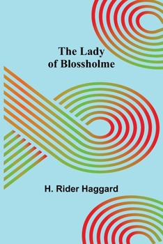 Paperback The Lady of Blossholme Book