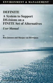 Paperback Definite: A System to Support Decisions on a Finite Set of Alternatives. User Manual Book