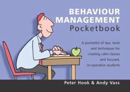 Paperback The Behaviour Management Pocketbook (Teachers' Pocketbooks) Book