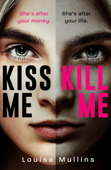 Kiss Me, Kill Me - Book #2 of the DI Emma Locke