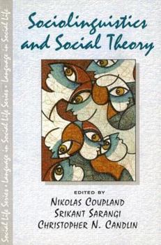 Paperback Sociolinguistics and Social Theory Book