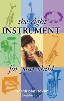 Paperback The Right Instrument for Your Child Book