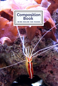 Paperback Composition Book: Shrimp Aquarium Notebook Book