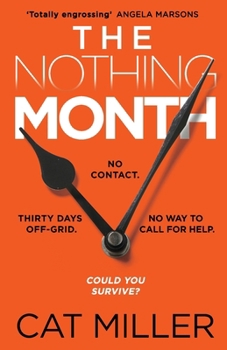 The Nothing Month: An Exciting New Voice in Crime Thriller Fiction for Fans of Catherine Ryan Howard