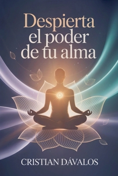 Paperback Despierta el Poder de tu Alma: 9 Habitos para Elevar Tu Vibracion y Atraer Abundancia [Spanish] Book