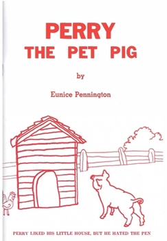 Paperback Perry the Pet Pig: Pennington Books Book