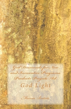 Paperback God Diamonds for New and Innovative Programs Products Projects Art: God Light Book