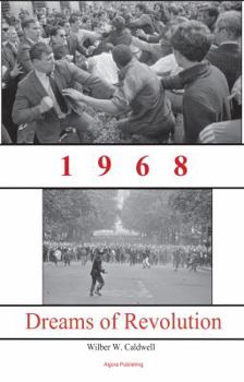 Paperback 1968: Dreams of Revolution Book