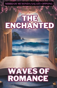 Paperback The Enchanted Waves of Romance. Book