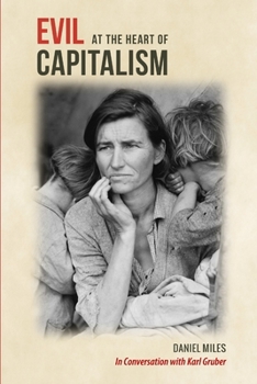 Paperback Evil at the Heart of Capitalism Book