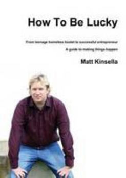 Paperback How To Be Lucky Book