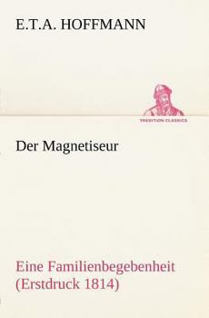 Der Magnetiseur