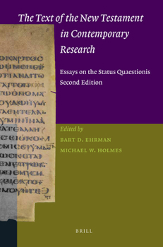 The Text of the New Testament in Contemporary Research: Essays on the Status Quaestionis (Studies and Documents)