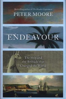 Hardcover Endeavour: The Ship and the Attitude that Changed the World Book