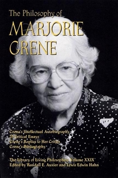 Hardcover The Philosophy of Marjorie Grene Book