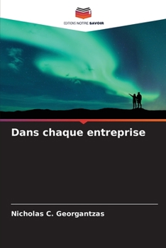 Paperback Dans chaque entreprise [French] Book