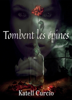 Paperback Tombent les épines [French] Book