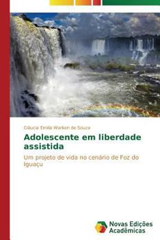 Paperback Adolescente em liberdade assistida [Portuguese] Book