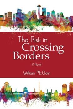Paperback The Risk in Crossing Borders Book