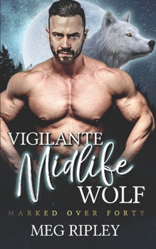 Paperback Vigilante Midlife Wolf Book