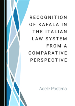 Hardcover Recognition of Kafala in the Italian Law System from a Comparative Perspective Book
