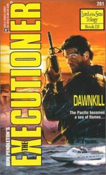Dawnkill - Book #261 of the Mack Bolan the Executioner