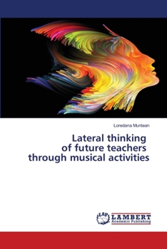 Paperback Lateral thinking of future teachers through musical activities Book
