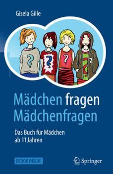 Paperback Mädchen Fragen Mädchenfragen: Das Buch Für Mädchen AB 11 Jahren [German] Book