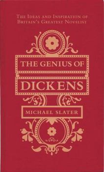 Hardcover The Genius of Dickens. Michael Slater Book