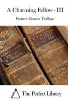 Paperback A Charming Fellow - III Book