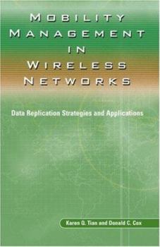 Mobility Management in Wireless Networks: Data Replication Strategies and Applications (ERCOFTAC Series)