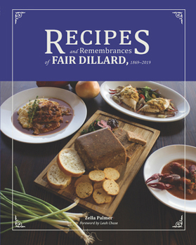 Paperback Recipes and Remembrances of Fair Dillard: 1869-2019 Book