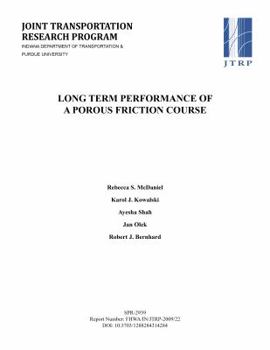 Paperback Long Term Performance of a Porous Friction Course Book