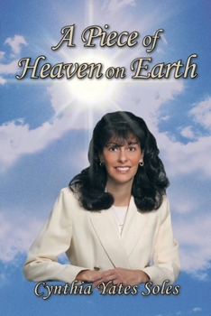 Paperback A Piece of Heaven on Earth Book