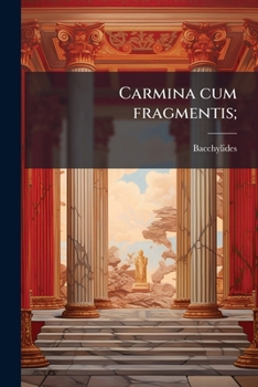 Paperback Carmina cum fragmentis; [Greek, Ancient (To 1453)] Book