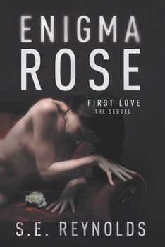 Paperback Enigma Rose: First Love - The Sequel Book