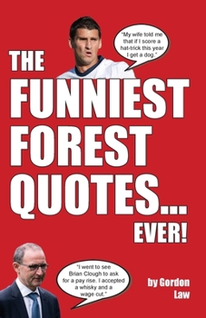 Paperback The Funniest Forest Quotes... Ever! Book