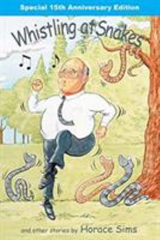 Paperback Whistling at Snakes Book