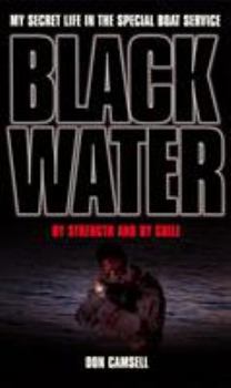Paperback Black Water: By Strength and By Guile Book