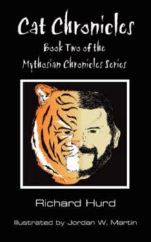 Paperback Cat Chronicles: Book Two of the Mythosian Chronicles Series Book