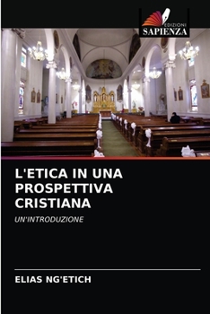Paperback L'Etica in Una Prospettiva Cristiana [Italian] Book