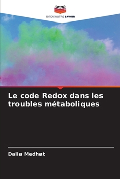 Le code Redox dans les troubles métaboliques (French Edition)